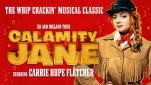 Calamity Jane at The Bristol Hippodrome - September 2025